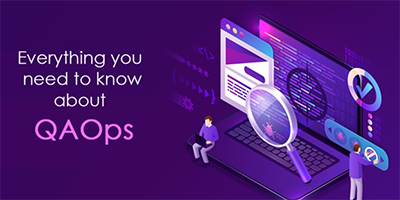 Everything you need to know about QAOps